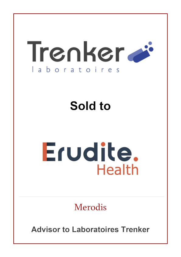 Merodis advises Laboratoires Trenker on its sale to Erudite.Health